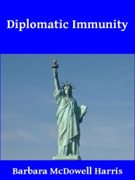 Title: Diplomatic Immunity, Author: Barbara McHarris