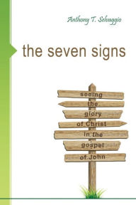 Title: The Seven Signs, Author: Anthony Selvaggio