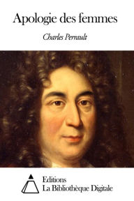 Title: Apologie des femmes, Author: Charles Perrault