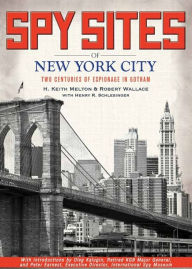 Title: Spy Sites of New York City, Author: H. Keith Melton