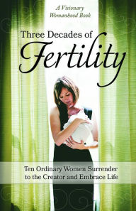 Title: Three Decades Of Fertility, Author: Natalie Klejwa