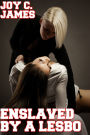 Enslaved By A Lesbo (Erotica, Lesbian, Mind Control, Slave)