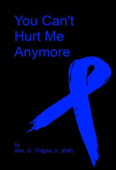 You Can't Hurt Me Anymore