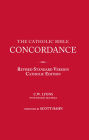 The Catholic Bible Concordance for the Revised Standard Version Catholic Edition (RSV-CE)