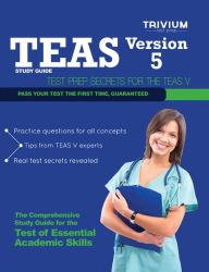 Title: TEAS V Study Guide: TEAS V Exam Test Prep and Practice Tests, Author: Trivium Test Prep