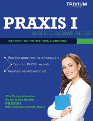 Title: Praxis 1 Study Guide: Praxis 1 Test Prep with Practice Test Questions, Author: Trivium Test Prep