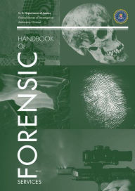 Title: Handbook of Forensic Services, Author: Kim Waggoner