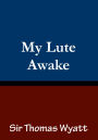 My Lute Awake