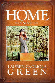 Title: Home, Author: Lauren Cagliola Green
