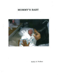 Title: Mommy's Baby, Author: BobbyO Wallace