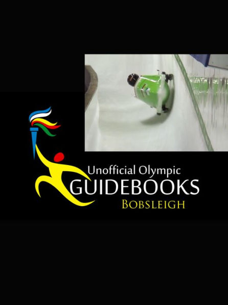 Unofficial Olympic Guidebooks - Bobsleigh