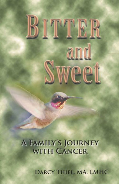 Bitter And Sweet: A Family's Journey With Cancer