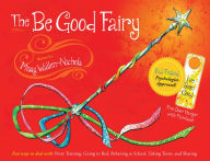 Title: The Be Good Fairy, Author: Missy Wallen-Nichols