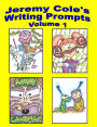 Jeremy Cole's Writing Prompts Volume 1
