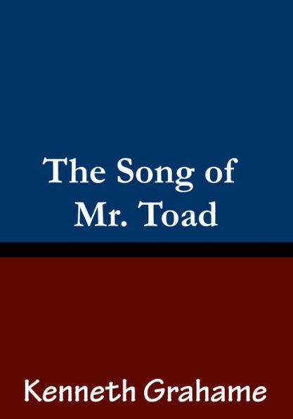 The Song of Mr Toad