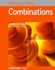 Title: Winning Chess Combinations, Author: Yasser Seirawan