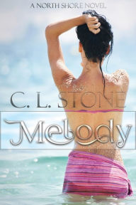 Title: Melody, Author: C. L. Stone