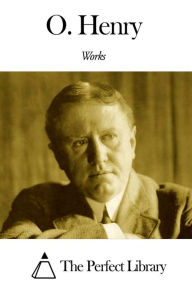 Title: Works of O. Henry, Author: O. Henry