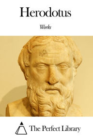 Title: Works of Herodotus, Author: Herodotus