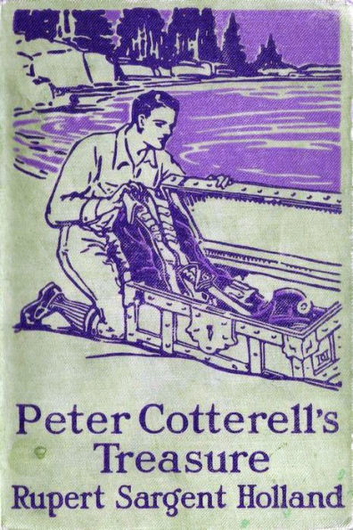 Peter Cotterell's Treasure by Rupert Sargent Holland