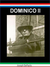 Title: Dominico II, Author: Joseph Jr. DePaolo