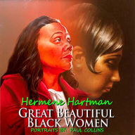 Title: Great Beautiful Black Women, Author: Hermene Hartman