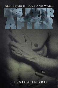 Title: His Ever After, Author: Jessica Ingro
