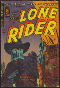 Title: Lone Rider Number 13 Western Comic Book, Author: Lou Diamond