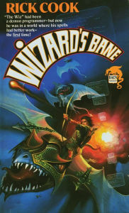 Title: Wizard's Bane, Author: Rick Cook