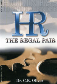 Title: The Regal Pair, Author: Dr. C. R. Oliver