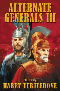 Title: Alternate Generals III, Author: Harry Turtledove