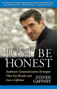 Title: Just Be Honest, Author: Steven Gaffney