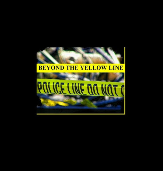 Beyond The Yellow Line The True Story Of A Police Crisis Interventionist