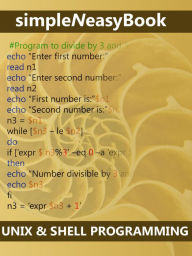 Title: UNIX and SHELL Programming- simpleNeasyBook by WAGmob, Author: Kalpit Jain