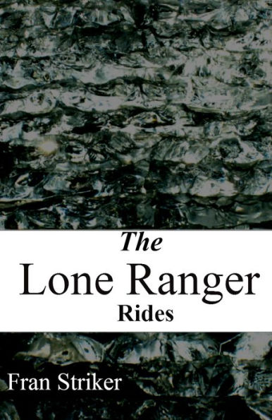 The Lone Ranger Rides