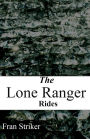 The Lone Ranger Rides