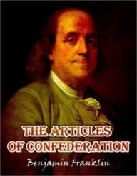 Title: The Articles of Confederation, Author: Benjamin Franklin