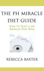 The pH Miracle Diet Guide