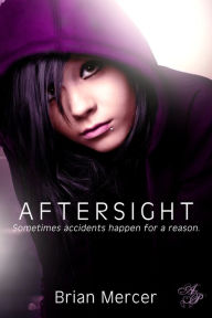 Title: Aftersight, Author: Brian Mercer