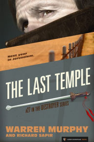 Title: The Last Temple (Destroyer Series #27), Author: Warren Murphy