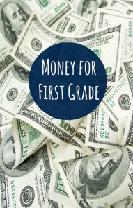 Title: Money for First Graders, Author: Greg Sherman