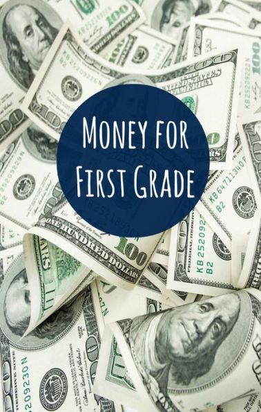 Money for First Graders