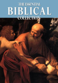 Title: The Essential Biblical Collection, Author: E. P. Barrows
