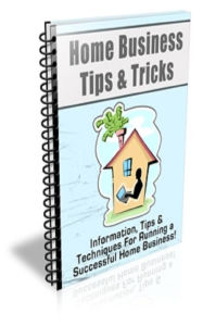 Title: Home Business Tips & Tricks, Author: Jimmy Cai