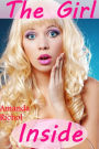 The Girl Inside of Him 1 (crossdressing, female domination, sissy, forced feminzation boyfriend, anal play, humiliation, gay submissive virgin)