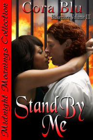 Title: Stand By Me, Author: Cora Blu