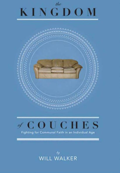 The Kingdom of Couches