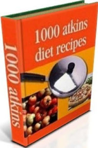 Title: CookBook on 1000 Atkins Diet Recipes - Thousands have already discovered the miracle diet cookbook, Author: FYI