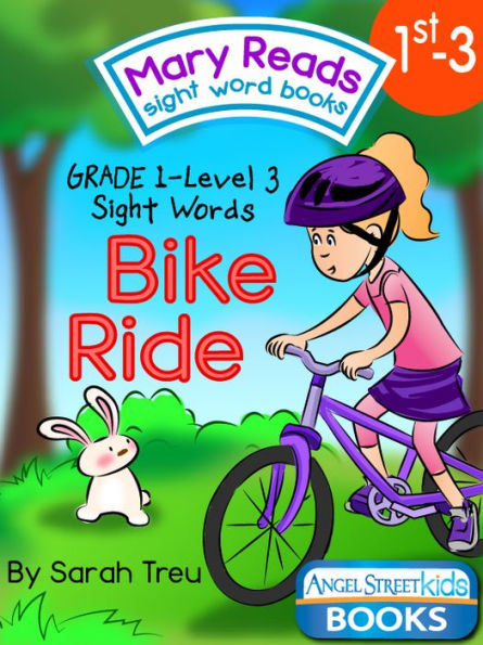 Mary Reads Sight Word Books 1st-3 - Bike Ride
