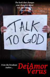 Title: Talk to God, Author: DeiAmor Verus